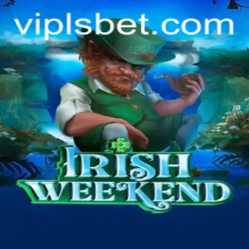 Discover the Excitement of IrishWeekend with lsbet